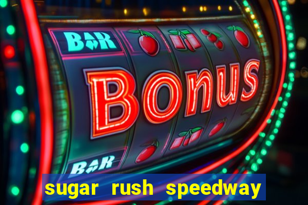 sugar rush speedway download android